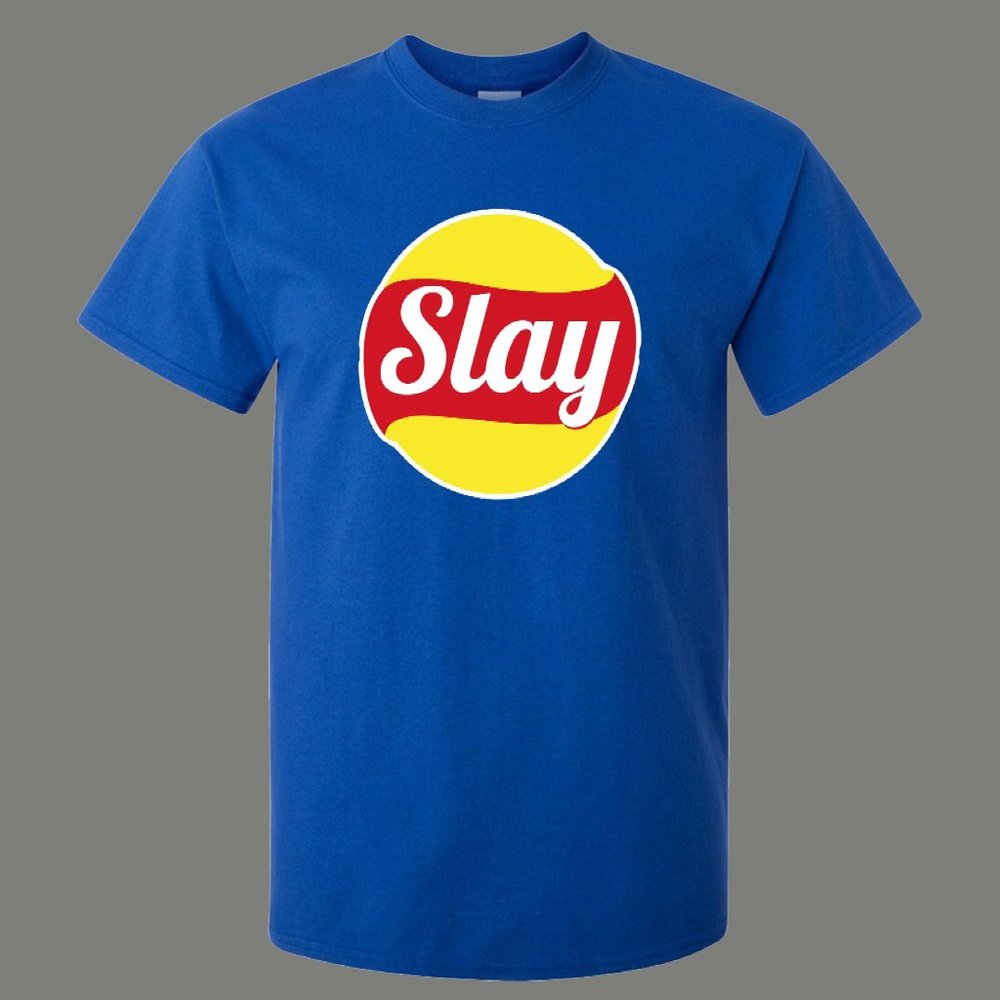 SLAY CHIPS PARODY HUSTLE AND SLAY FUNNY ART SHIRT